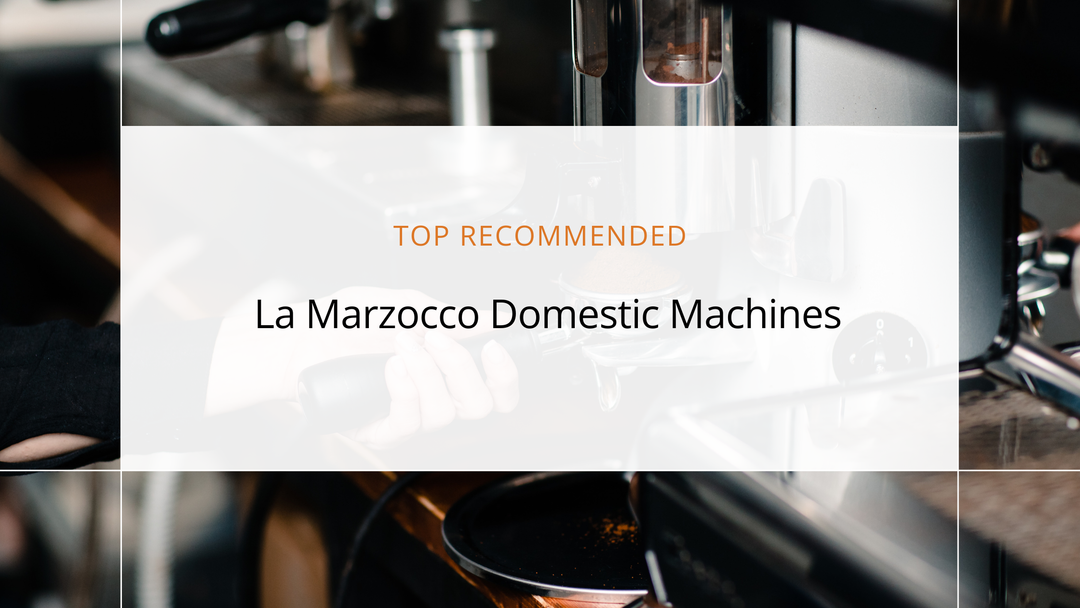 Top recommended La Marzocco Domestic Machines